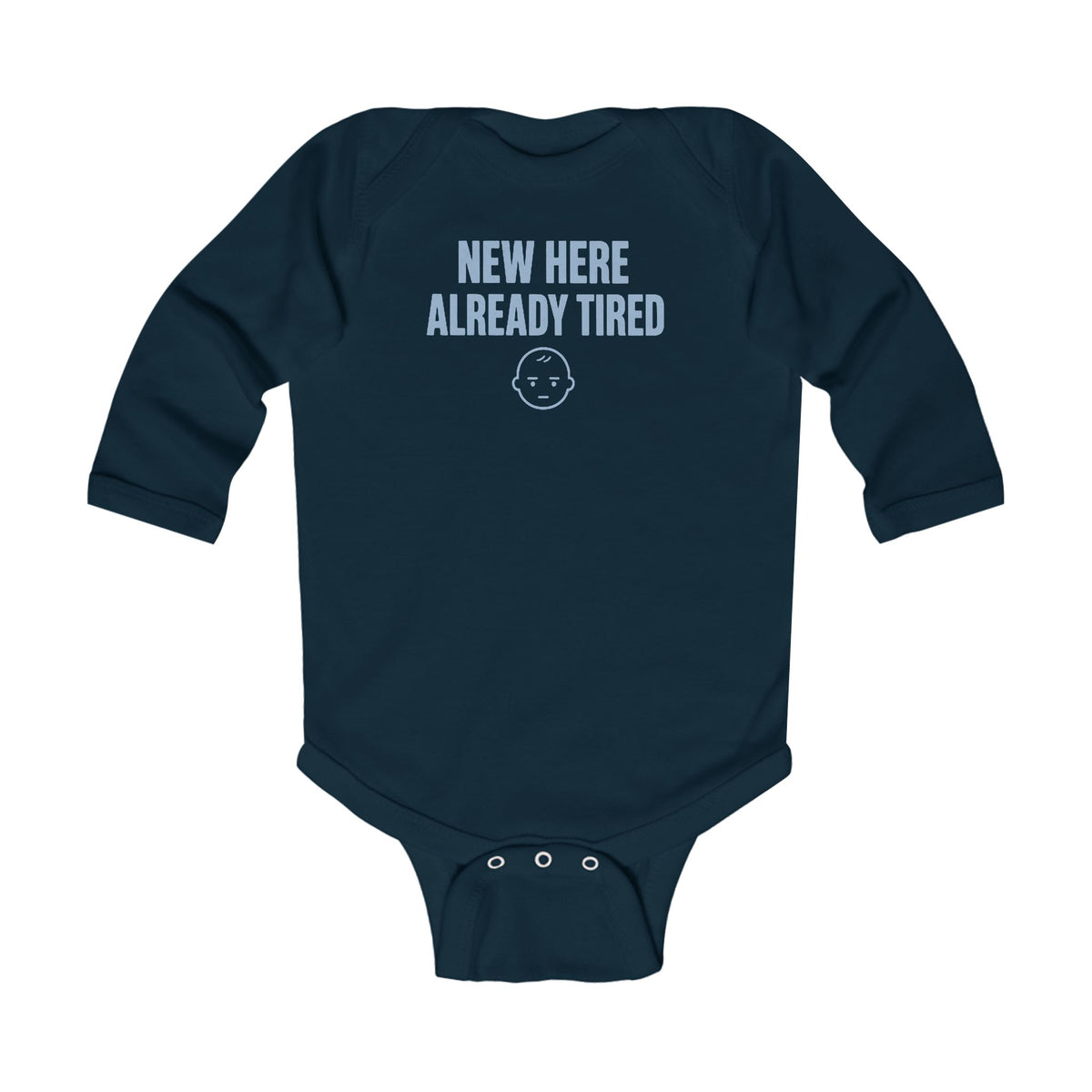 No ShopCo New Here Already Tired long-sleeve infant bodysuit with blue front graphic