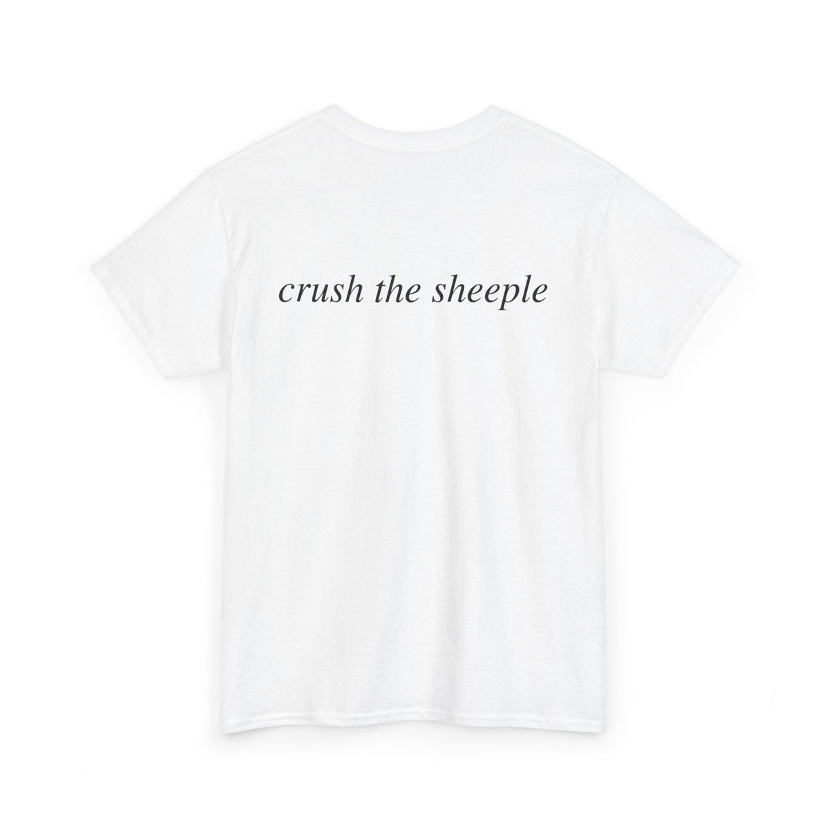 No ShopCo Crush The Sheeple T-shirt with black back lettering and chest logo