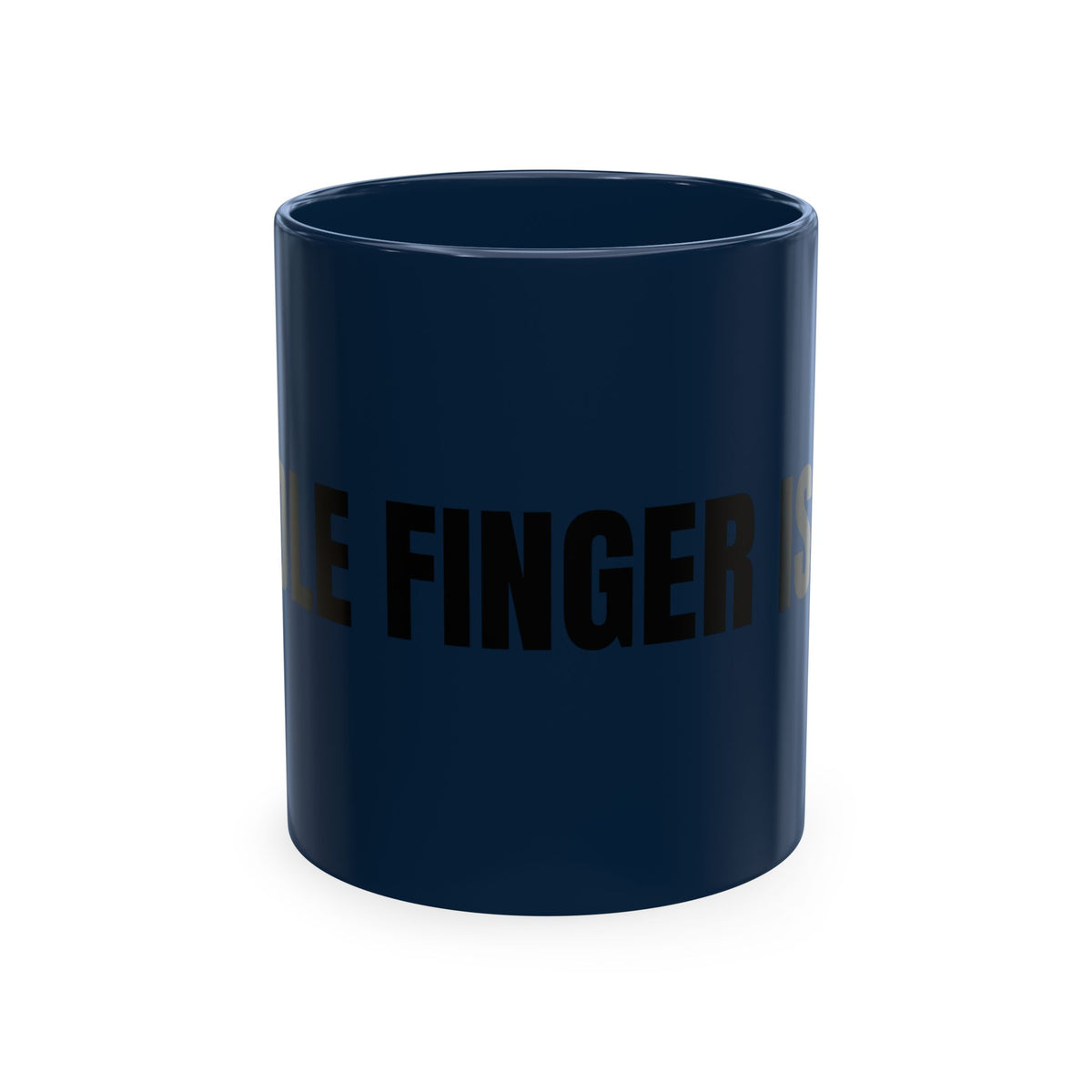 No ShopCo Middle Finger Is Life 11oz mug – photo 7