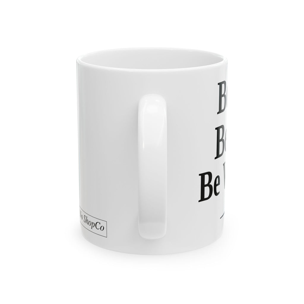 No ShopCo Be Raw Be Rare Be Well Done white mug – photo 3