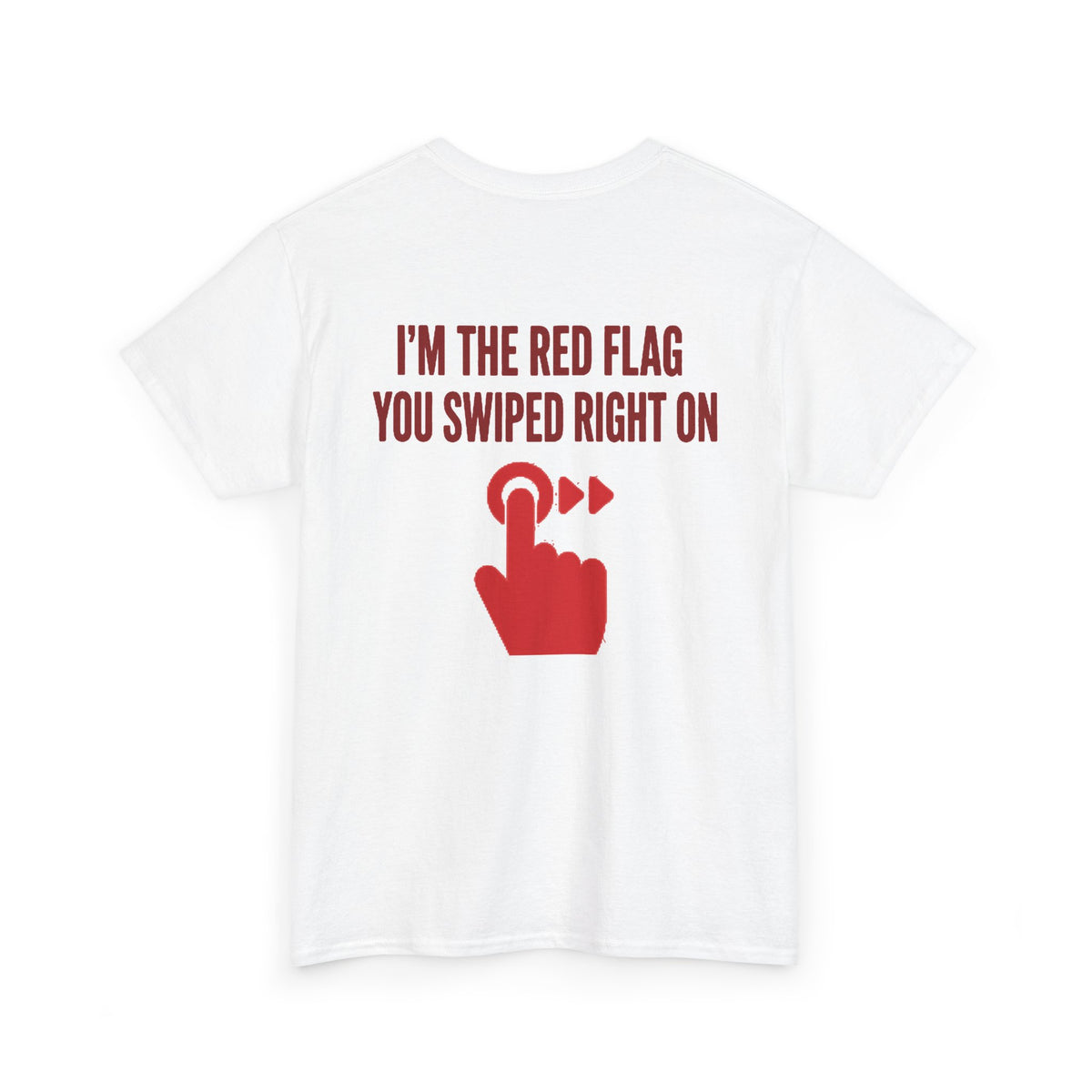 No ShopCo Red Flag T-shirt with red dating-app slogan back graphic
