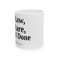 No ShopCo Be Raw, Be Rare, Be Well Done white coffee mug with black lettering, 11oz and 15oz