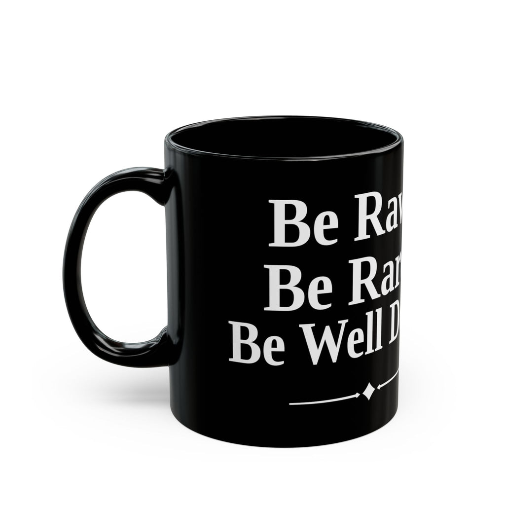 No ShopCo Be Raw Be Rare Be Well Done black mug – photo 4