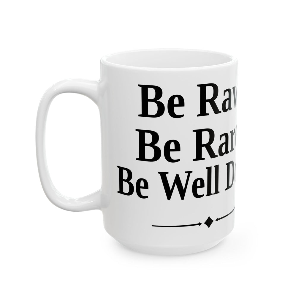 No ShopCo Be Raw Be Rare Be Well Done white mug – photo 11