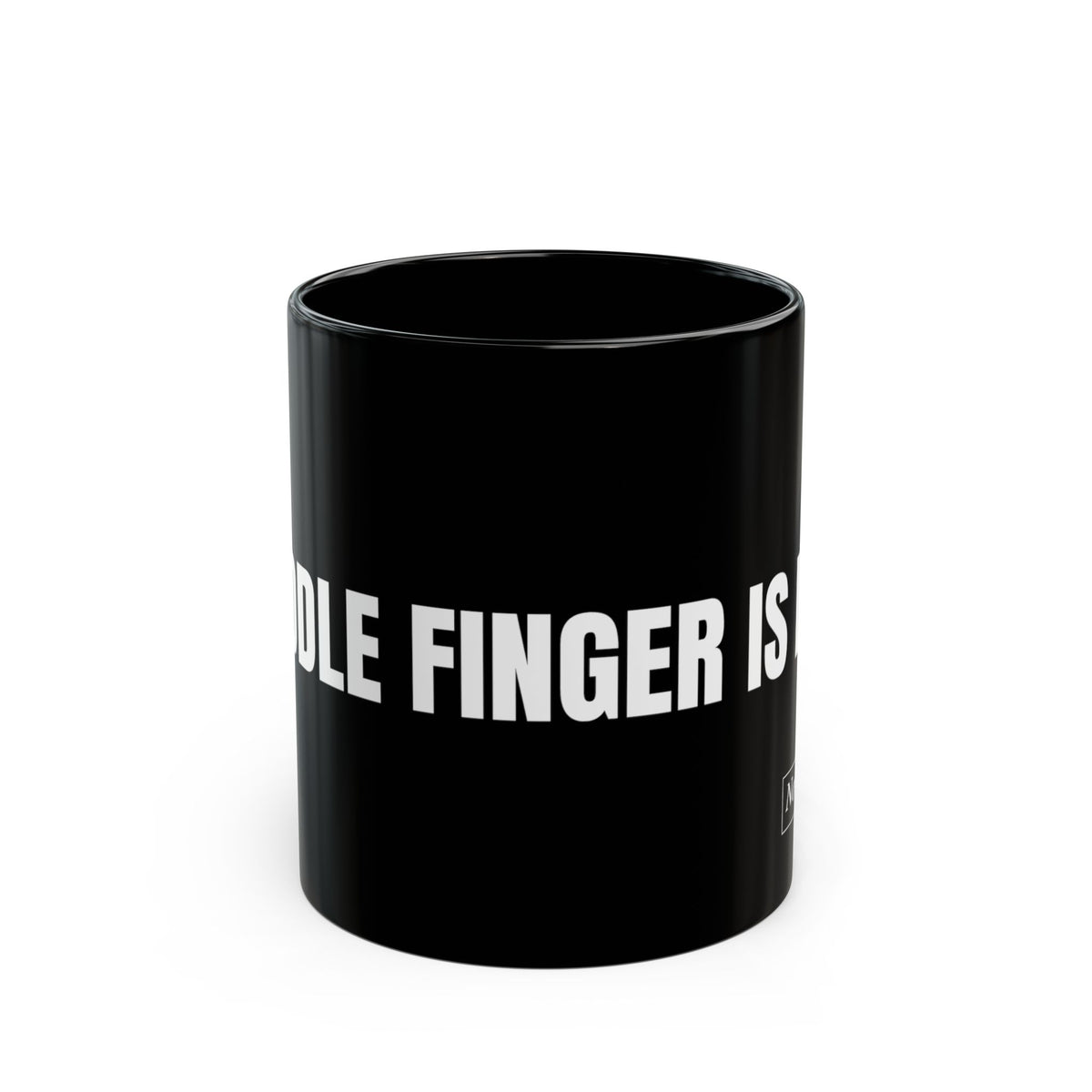No ShopCo Middle Finger Is Life black ceramic coffee mug with white lettering, 11oz and 15oz