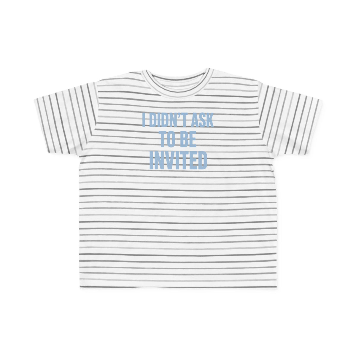 No ShopCo I Didn't Ask to Be Invited toddler T-shirt – photo 2