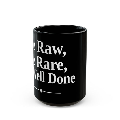 No ShopCo Be Raw Be Rare Be Well Done black mug – photo 2