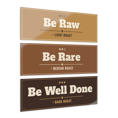 No ShopCo Be Raw Be Rare Be Well Done acrylic wall art – photo 2