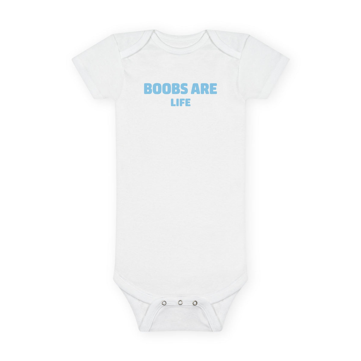 No ShopCo Boobs Are Life organic baby bodysuit with blue lettering